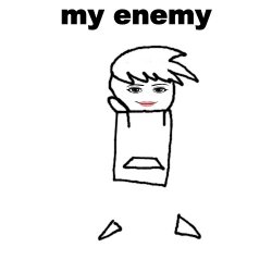 my enemy Meme Template