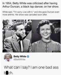 Betty White is a bad ass bitch Meme Template