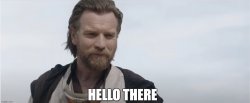 Hello There Obi Wan Series Meme Template