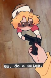 go, do a crime Meme Template