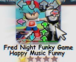 Fred night funky game happy music funny Meme Template