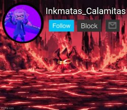 Inkmatas_Calamitas announcement template (Thanks King_of_hearts) Meme Template