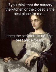 The bedroom is not the best place for us Meme Template