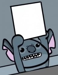 Stitch Holding Up Paper Meme Template