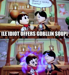 Danny tries Goblin soup Meme Template