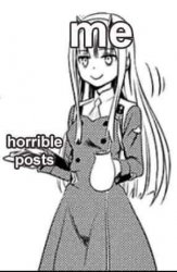 me and horrible posts Meme Template