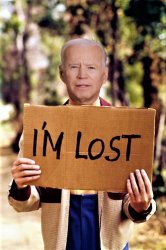 Biden is lost sign Meme Template