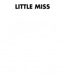 LITTLE MISS Meme Template