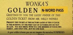 Mr Willy Wonka's Golden N-Word Pass Meme Template