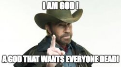 Chuck is God Meme Template