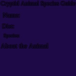 Cryptid Animal Species Guide Meme Template