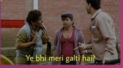 Ye bhi meri galti h Meme Template