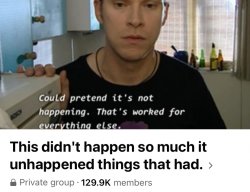 This didn’t happen so much it unhappened things that had Meme Template