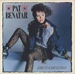 Pat Benatar Love is a Battlefield Meme Template