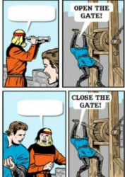 CLOSE THE DAMN GATE!! Meme Template