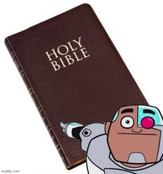 Cyborg touch Bible Meme Template