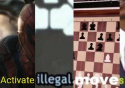 Activate illegal moves Meme Template