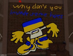Why don't you invade some hoes Meme Template