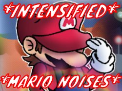 *Mario noises INTENSIFY* Meme Template