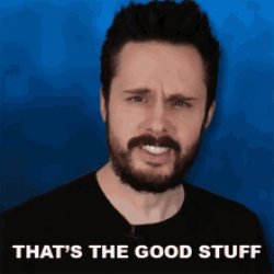 Thats the good stuff Meme Template