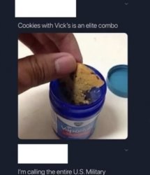 cookies with vick's Meme Template