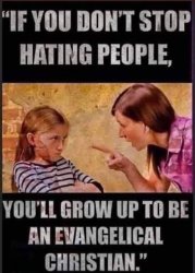 If you don’t stop hating people evangelical Christian Meme Template