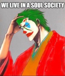 We live in a soul society Meme Template