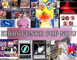 Kirby Funko Pop No U Meme Template