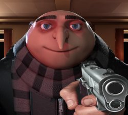 Gru gun Meme Template