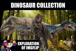 Dinosaur Collection 1 (EOI) Meme Template