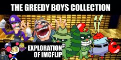 The Greedy Boys Collection (EOI) Meme Template