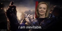 Liz Truss I am inevitable Meme Template