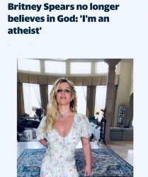 Britney Spears atheist Meme Template