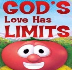 God's Love has LIMITS Meme Template