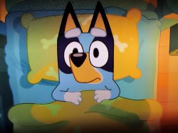 Bluey in bed Meme Template