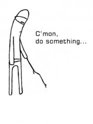 C'mon do something Meme Template