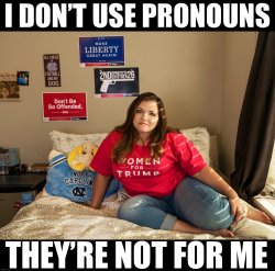 College conservative woman doesn’t use pronouns Meme Template