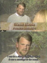 Glenn Hobbs former Satanist Meme Template