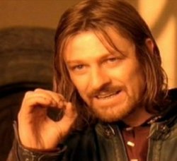 One Does Not Simply Boromir Meme Template