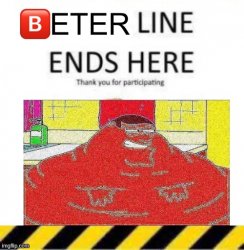 Beter line 2 Meme Template