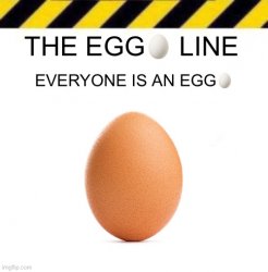 Egg line Meme Template