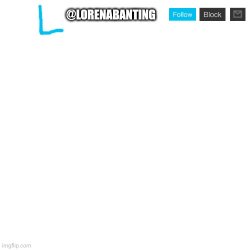 Lorenabanting announcement template Meme Template