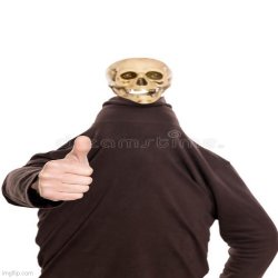 Skeleton man thumbs up Meme Template