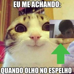 sou feio so pode kkk Meme Template