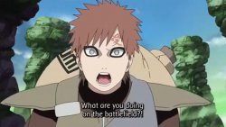 Gaara What are you doing on the battlefield?! Meme Template