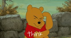 pooh bear think Meme Template