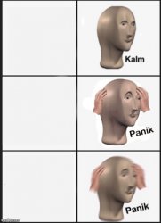 kalm panik panik Meme Template