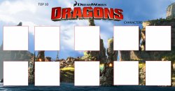 Top 10 Dreamworks Dragons Characters Meme Template