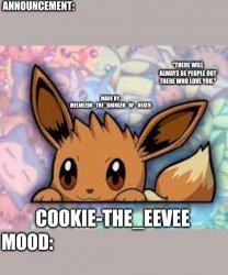 Cookie-The-Eevee announcement Meme Template