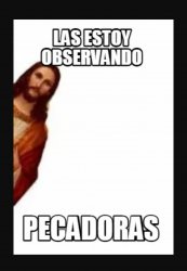 Las estoy observando Meme Template